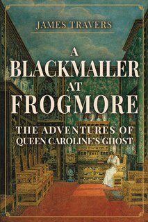 Couverture_A Blackmailer at Frogmore