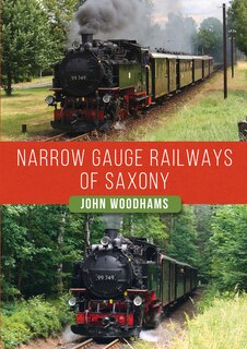 Front cover_Narrow Gauge Railways of Saxony