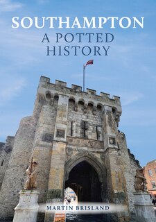Front cover_Southampton: A Potted History