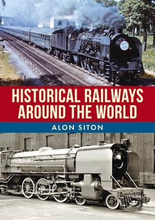 Front cover_Historical Railways Around the World