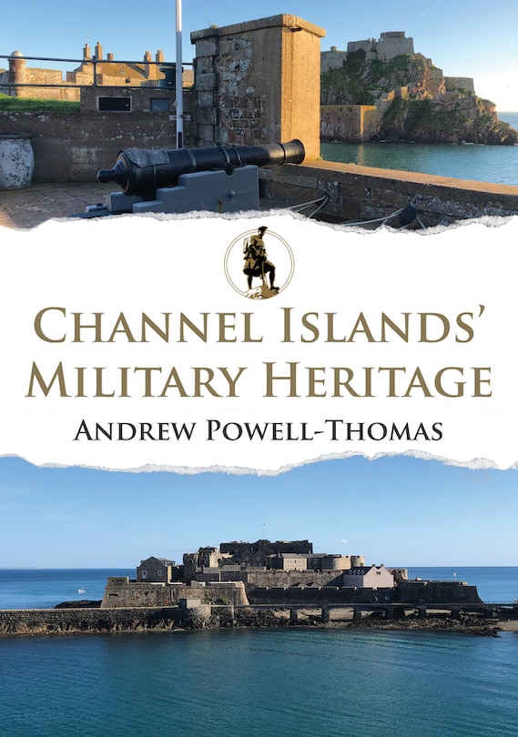 Couverture_Channel Islands' Military Heritage