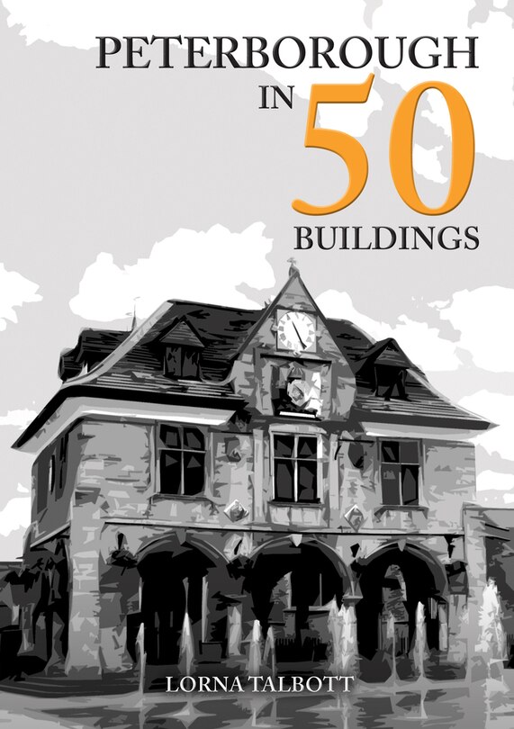 Couverture_Peterborough in 50 Buildings