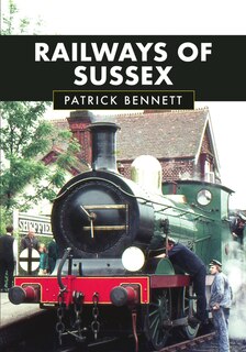 Front cover_Railways of Sussex
