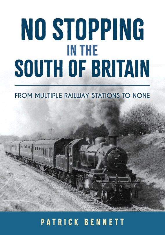 Front cover_No Stopping in the South of Britain