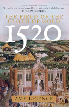 1520: The Field of the Cloth of Gold