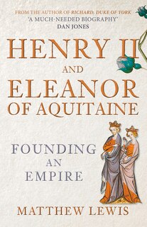 Front cover_Henry II and Eleanor of Aquitaine