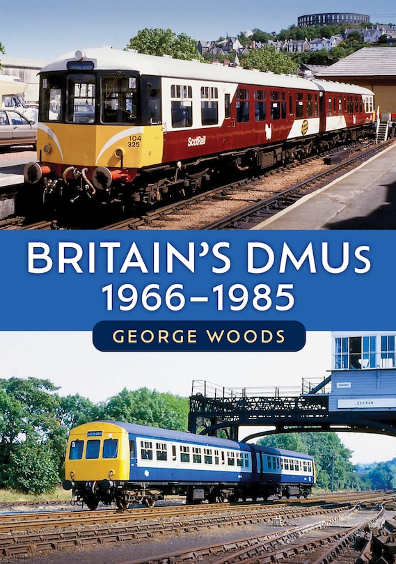 Front cover_Britain's DMUs: 1966-1985
