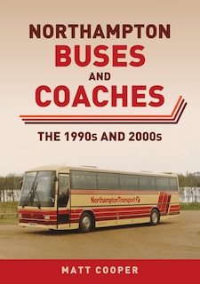 Front cover_Northampton Buses and Coaches