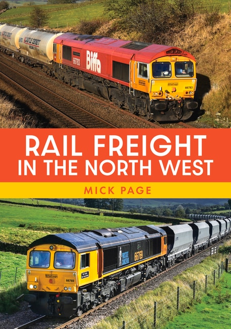 Front cover_Rail Freight in the North West