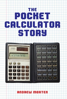 Front cover_The Pocket Calculator Story