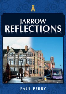 Front cover_Jarrow Reflections