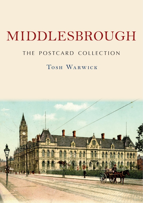 Front cover_Middlesbrough: The Postcard Collection