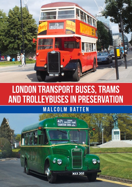 Front cover_London Transport Buses, Trams and Trolleybuses in Preservation