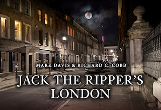 Front cover_Jack the Ripper's London