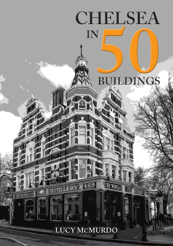 Front cover_Chelsea in 50 Buildings