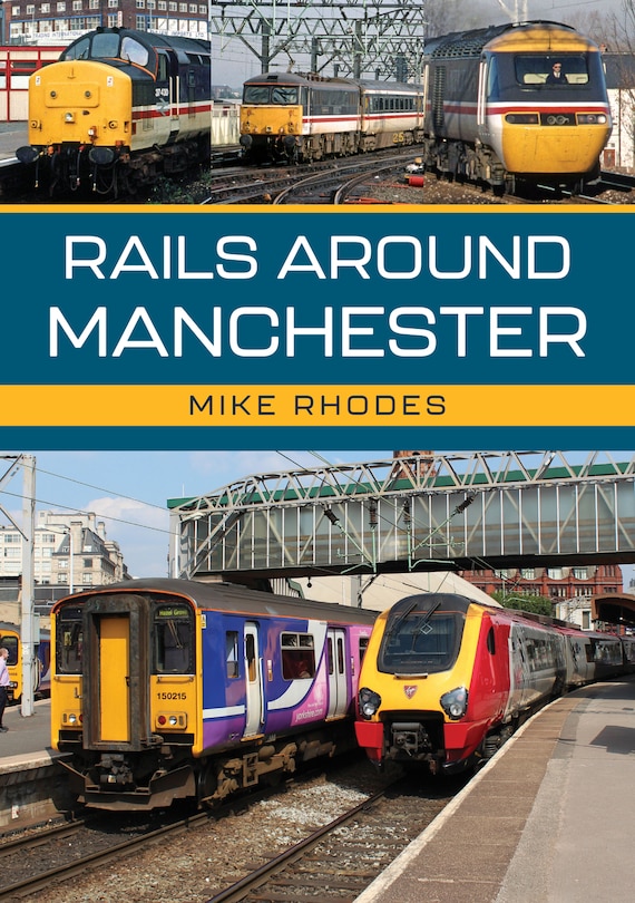 Front cover_Rails Around Manchester
