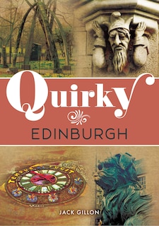 Front cover_Quirky Edinburgh