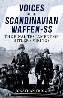 Front cover_Voices of the Scandinavian Waffen-SS