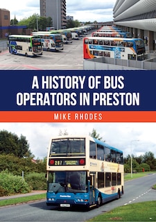 Front cover_A History of Bus Operators in Preston