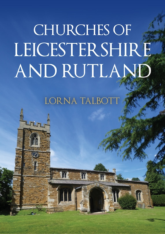 Couverture_Churches of Leicestershire and Rutland