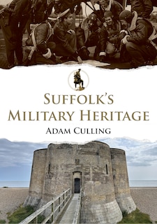 Couverture_Suffolk's Military Heritage