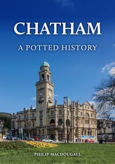 Couverture_Chatham: A Potted History