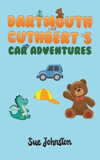 Front cover_Dartmouth and Cuthbert's Car Adventures