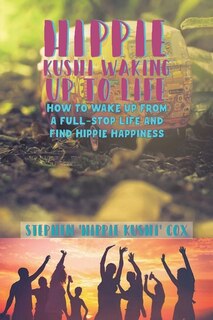 Front cover_Hippie Kushi Waking up to Life