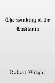 Couverture_The Sinking of the Lusitania