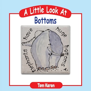 Front cover_A Little Look at Bottoms