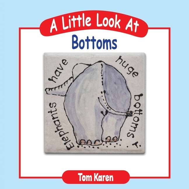 Front cover_A Little Look at Bottoms