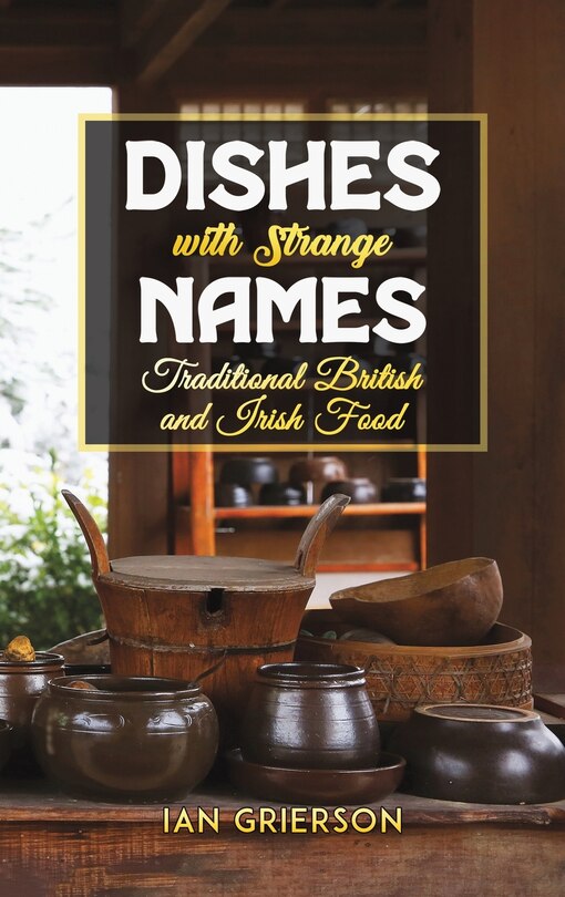 Front cover_Dishes with Strange Names