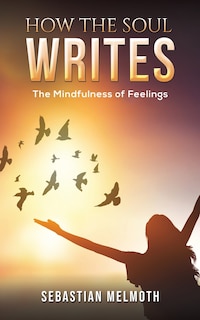 Front cover_How the Soul Writes