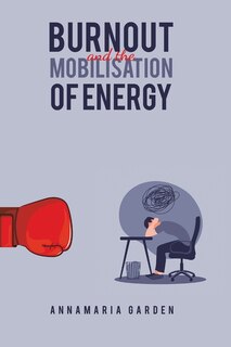 Front cover_Burnout and the Mobilisation of Energy