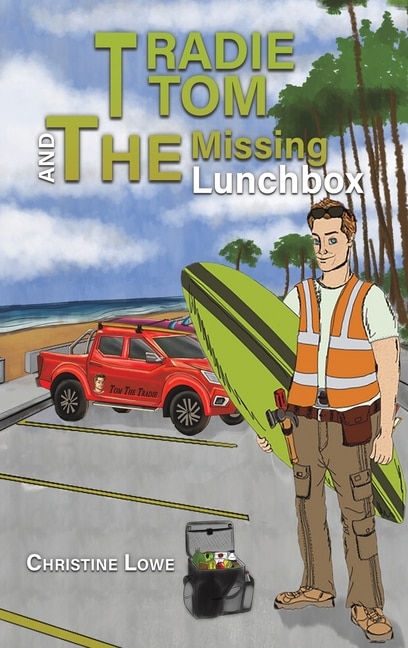 Couverture_Tradie Tom and the Missing Lunchbox