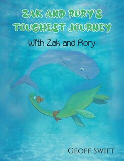 Front cover_Zak and Rory's Toughest Journey