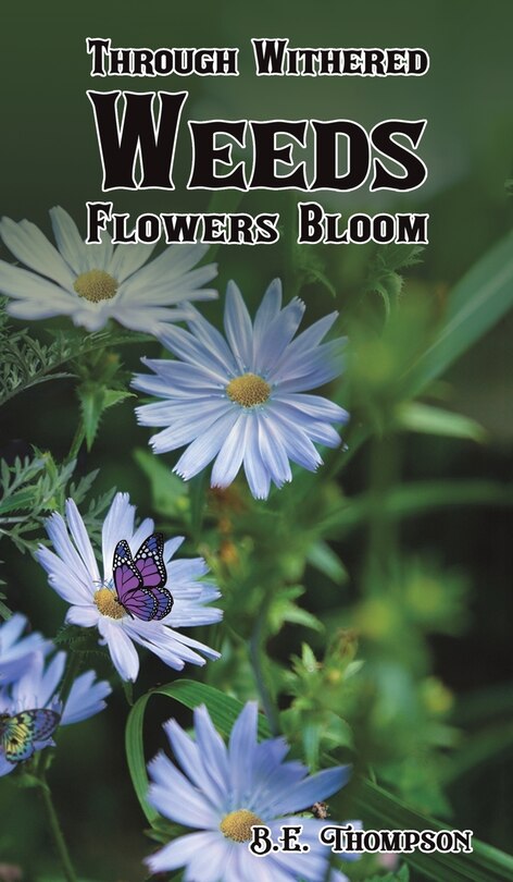 Couverture_Through Withered Weeds Flowers Bloom
