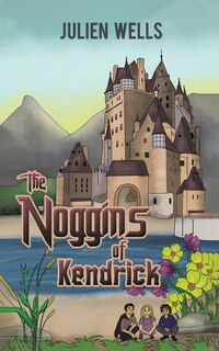 Front cover_The Noggins of Kendrick