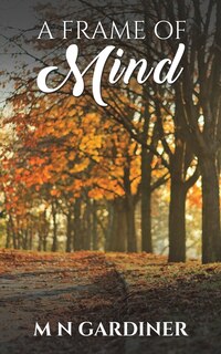Front cover_A Frame of Mind