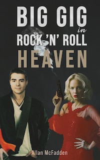 Couverture_Big Gig in Rock 'N' Roll Heaven