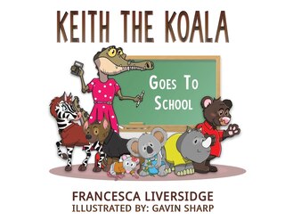 Couverture_Keith the Koala Goes to School