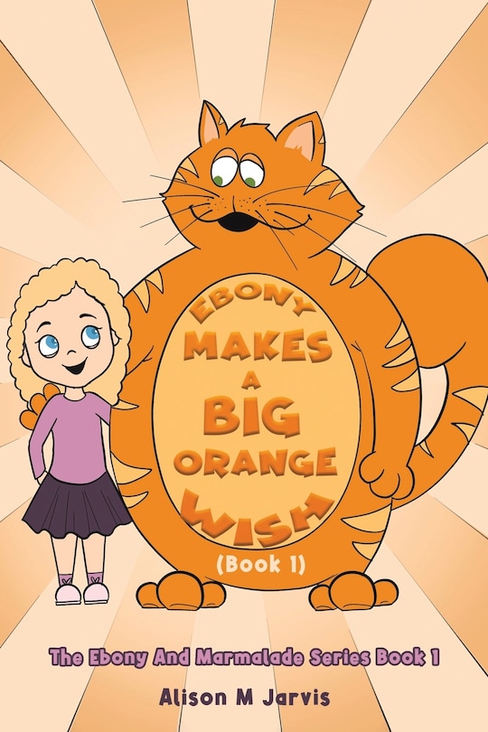 Couverture_Ebony Makes A Big Orange Wish (Book 1)
