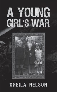 Front cover_A Young Girl's War