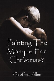 Front cover_Painting the Mosque for Christmas?