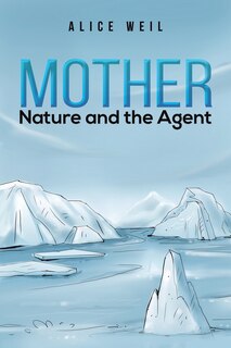 Couverture_Mother Nature and the Agent