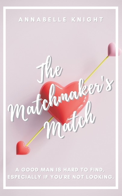 Front cover_The Matchmaker's Match