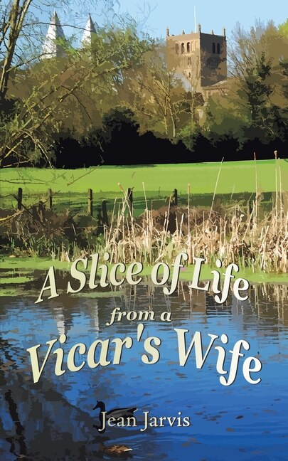 Front cover_A Slice of Life from a Vicar's Wife