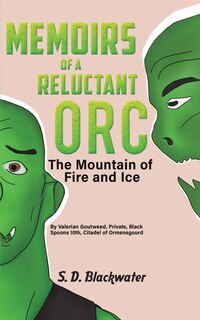 Front cover_Memoirs Of A Reluctant Orc