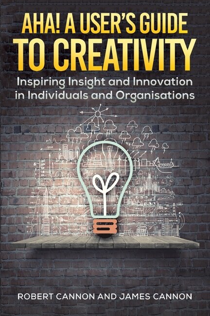 Front cover_Aha! A User's Guide to Creativity