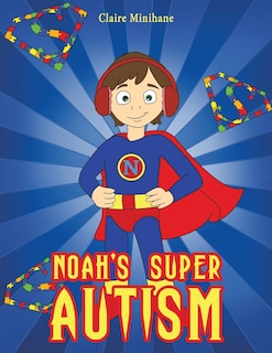Front cover_Noah's Super Autism